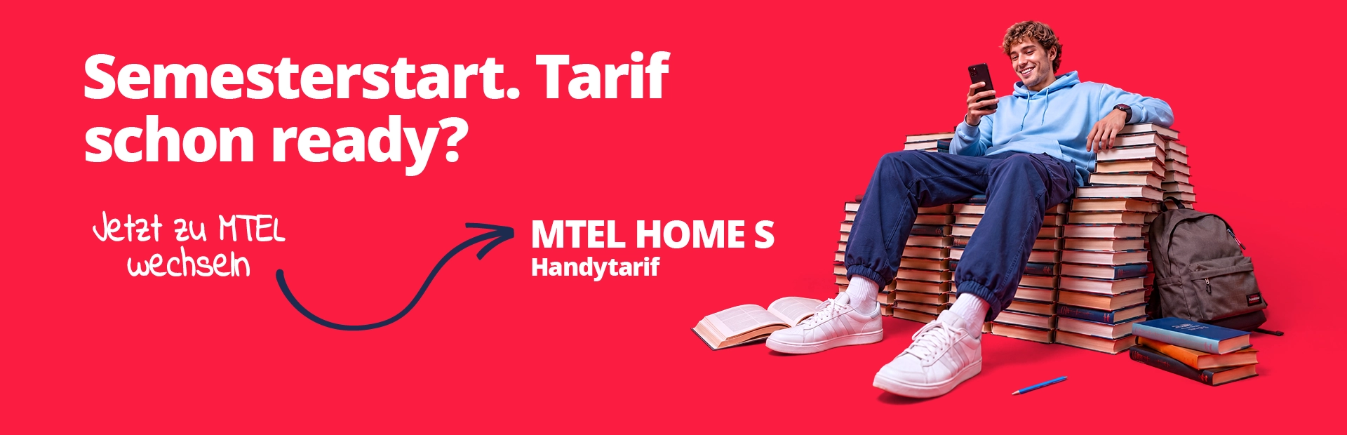 Semsterstart. Tarif schon ready? - MTEL Home S Handytarif