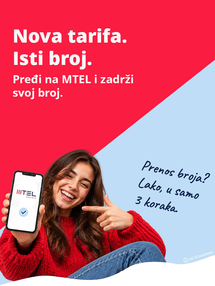 Nova tarifa. Isti broj. Pređi na MTEL i zadrži svoj broj. Prenos broja? Lako, u samo 3 koraka.